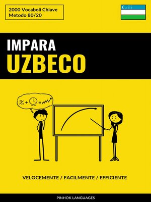 cover image of Impara l'Uzbeco--Velocemente / Facilmente / Efficiente